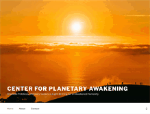Tablet Screenshot of centerforplanetaryawakening.org
